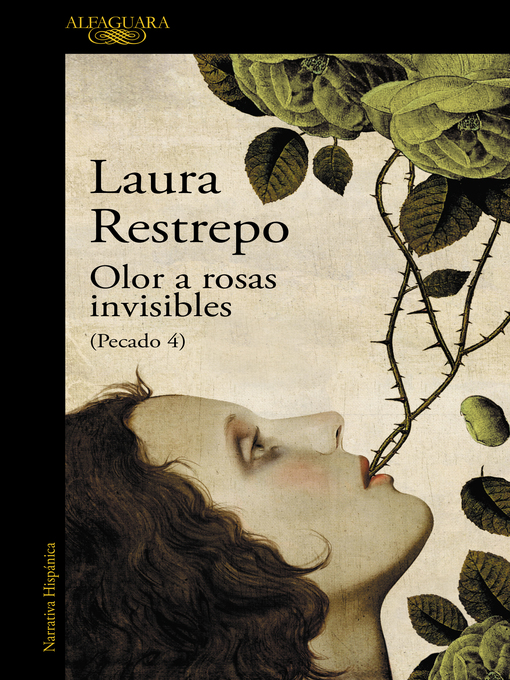 Detalles del título Olor a rosas invisibles de Laura Restrepo - Lista de espera